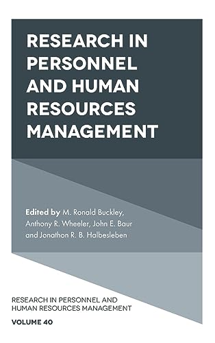Research in Personnel and Human Resources Management (Research in Personnel and Human Resources Management, 40)