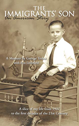 The Immigrants' Son, An American Story: A Memoir