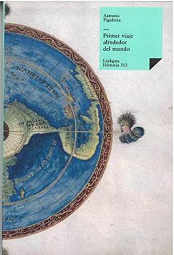 Primer viaje alrededor del mundo (Historia-Viajes, Band 312)