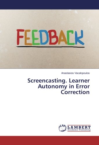 Screencasting. Learner Autonomy in Error Correction