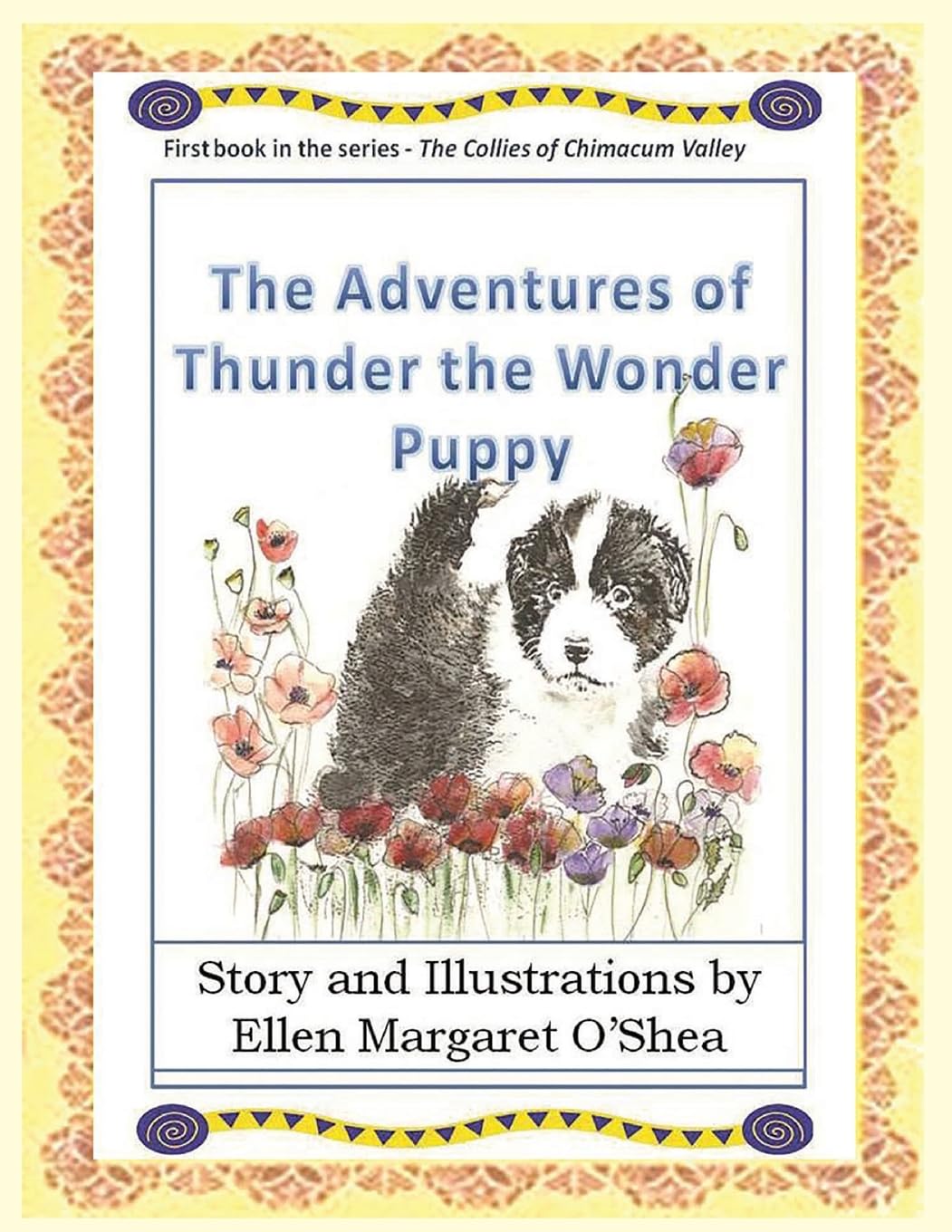 The Adventures of Thunder The Wonder Puppy: Book one in the series - The Collies of Chimacum Valley