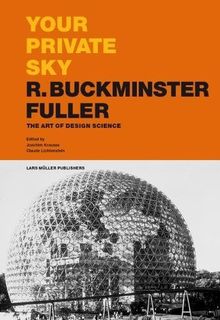 Buckminster Fuller Your Private Sky (New edition)