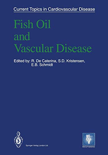 Fish Oil and Vascular Disease (Current Topics in Cardiovascular Diseases)