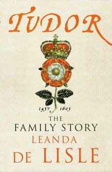 Tudor: The Family Story