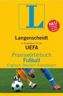 Langenscheidt Praxiswörterbuch Fußball: Englisch-Deutsch-Französisch, Englisch-Deutsch-Französisch
