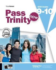 Pass Trinity Now 9/10 + CD (Examinations)