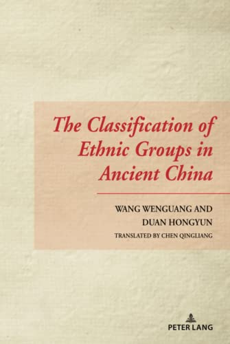 The Classification of Ethnic Groups in Ancient China