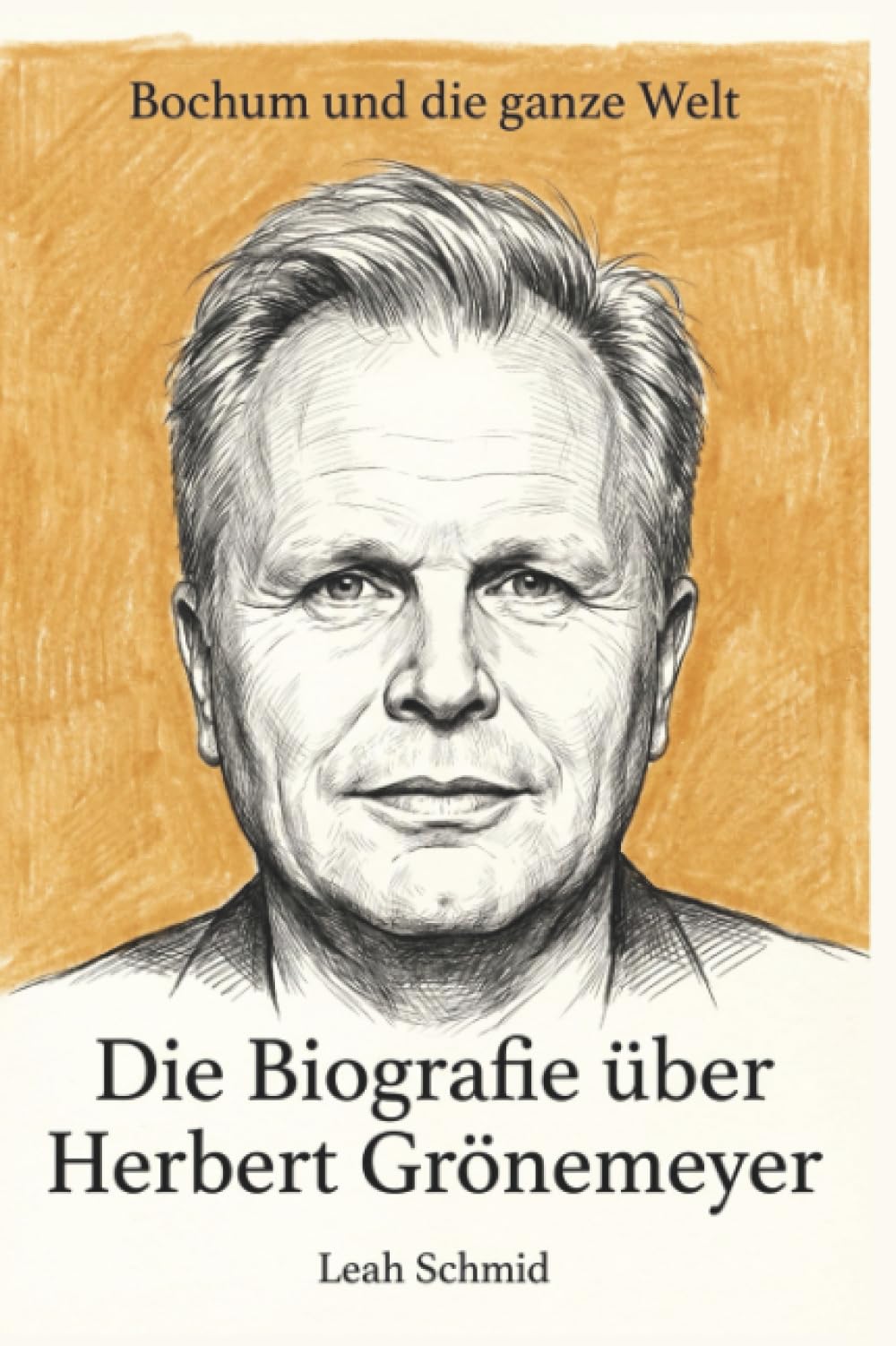Die Biografie über Herbert Grönemeyer: Bochum und die ganze Welt