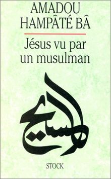 Jésus vu par un musulman