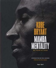 Kobe Bryant - Mamba mentality, ma façon de jouer von Bryant, Kobe | Buch | Zustand gut