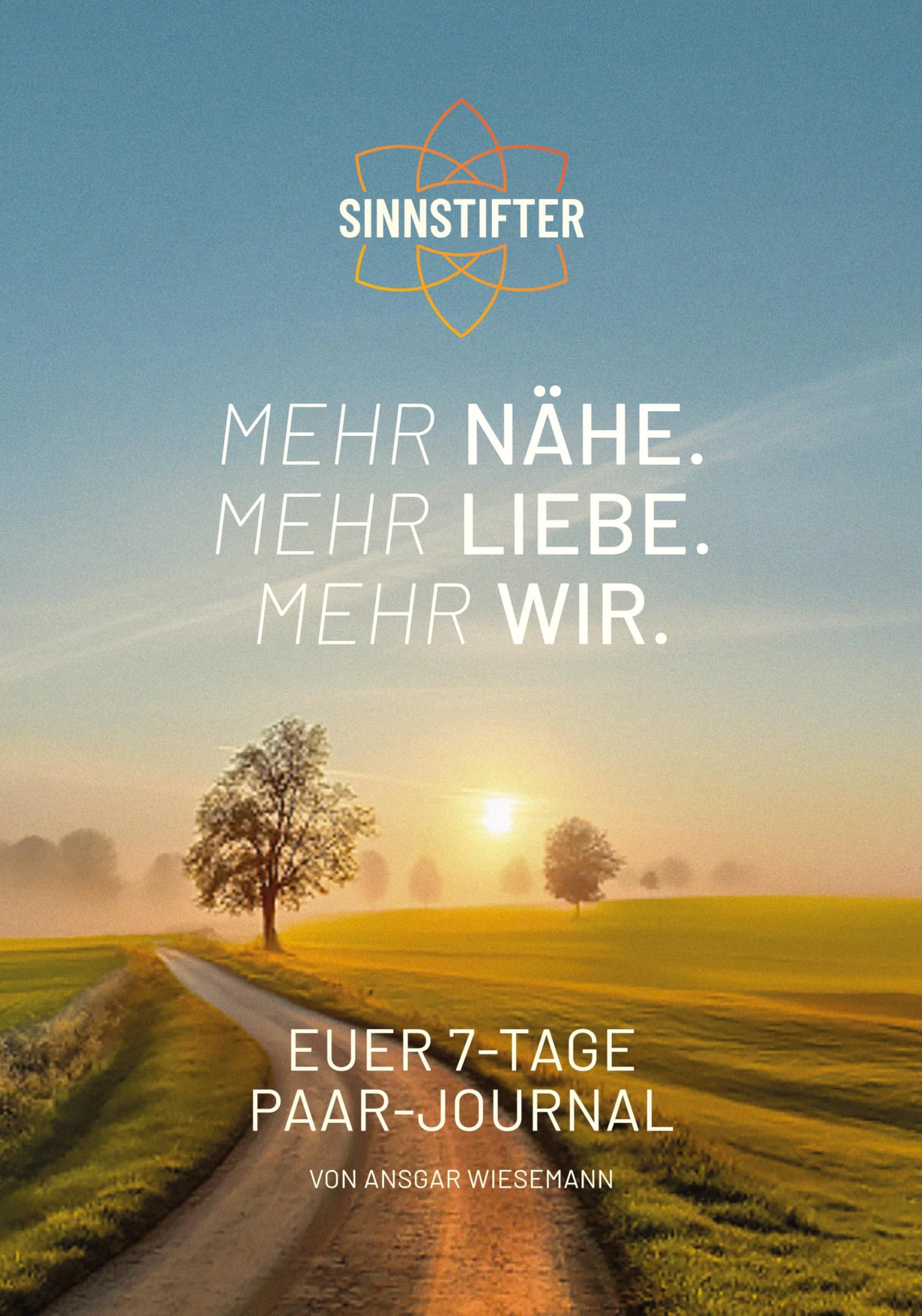 Mehr Nähe. Mehr Liebe. Mehr Wir.
