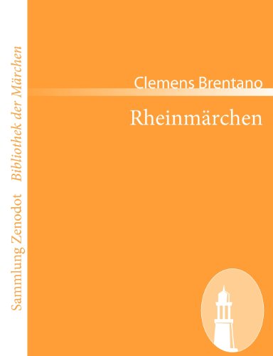 Rheinmärchen (Sammlung ZenodotBibliothek Der Mrchen)