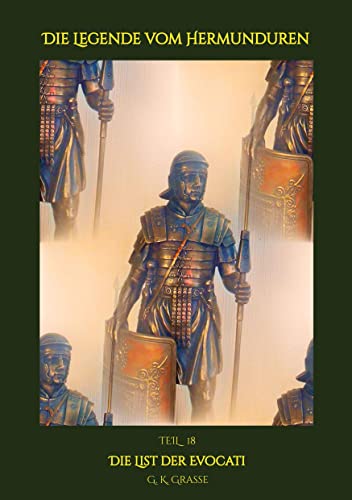Die Legende vom Hermunduren: Die List der Evocati > Historische Abenteuer-Romanfolgen > Handlungszeitraum von 64 bis 70 AD > Lage Roms vor, im & nach ... Imperium Romanum & Germania Magna