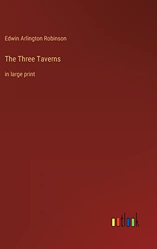 The Three Taverns: in large print