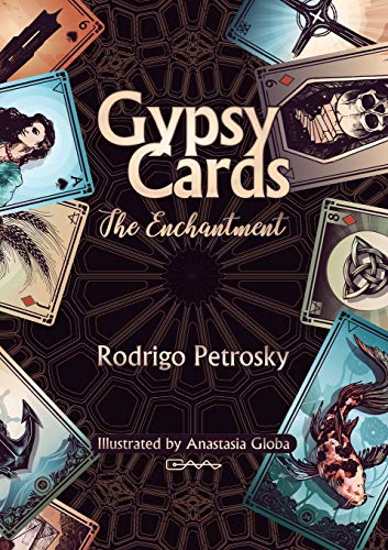 Rodrigo Petrosky Gypsy Cards, The Enchantment
