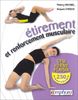 250 exercices d'étirement et de renforcement musculaire. : Amélioration de la souplesse et développement de la force en douceur