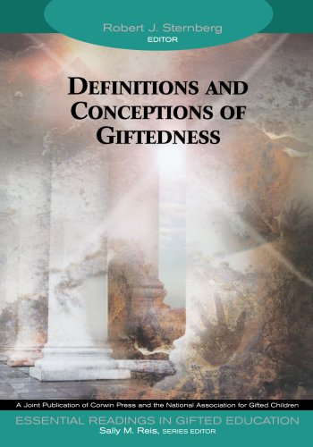 Definitions and Conceptions of Giftedness (Essential Readings in Gifted Education)
