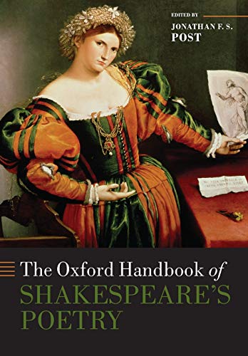 The Oxford Handbook of Shakespeare's Poetry (Oxford Handbooks)