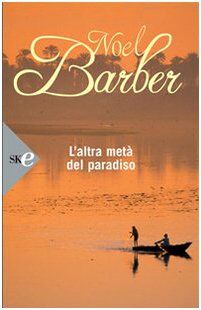 L'altra metà del paradiso (Super bestseller)