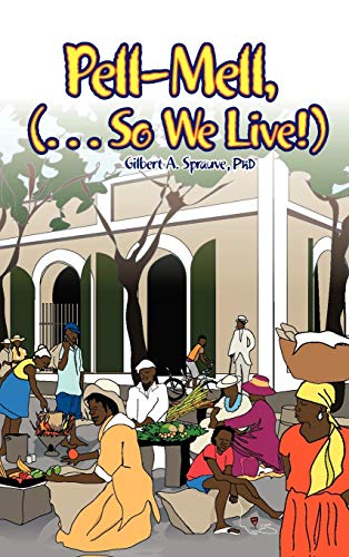 Pell-Mell: ... So We Live!