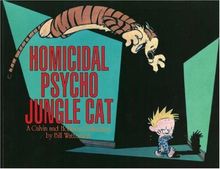 Calvin and Hobbes. Homicidal Psycho Jungle Cat (Calvin & Hobbes Series) von Watterson, Bill | Buch | Zustand sehr gut