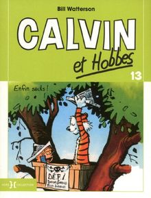 Calvin et Hobbes, Tome 13 : Enfin seuls ! von Watterson, Bill | Buch | Zustand sehr gut