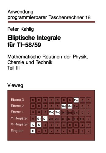 Elliptische Integrale für Ti-58, 59 (Anwendung programmierbarer Taschenrechner)