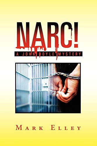 Narc!: A John Doyle Mystery