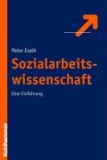 Sozialarbeitswissenschaft: Eine Einführung