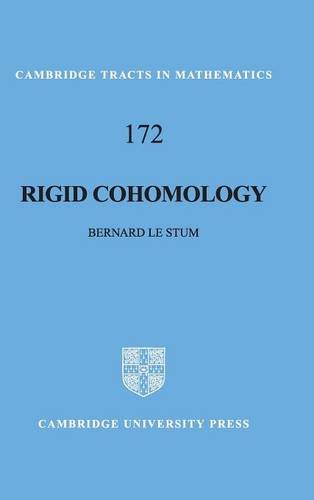 Rigid Cohomology (Cambridge Tracts in Mathematics, Band 172)