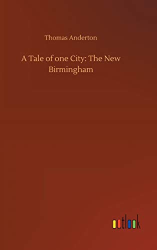 A Tale of one City: The New Birmingham