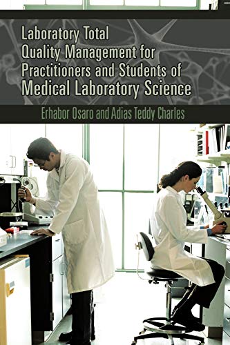 Osaro Erhabor Laboratory Total Quality Management For Practitioners And Students Of Medical Laboratory Science