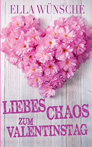 Liebeschaos zum Valentinstag