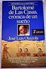 Bartolome de las Casas, cronica de un sueno (Memoria de la historia) (Spanish Edition)
