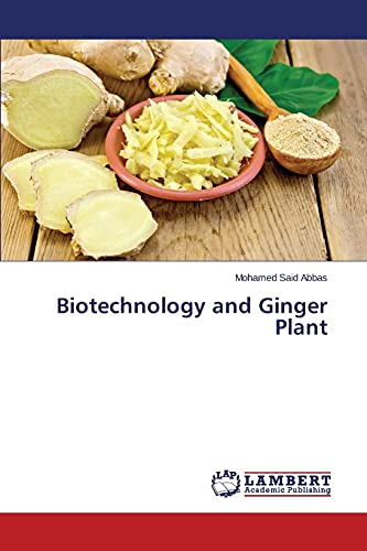 Biotechnology and Ginger Plant