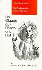 Ein Glaube aus Fleisch und Blut