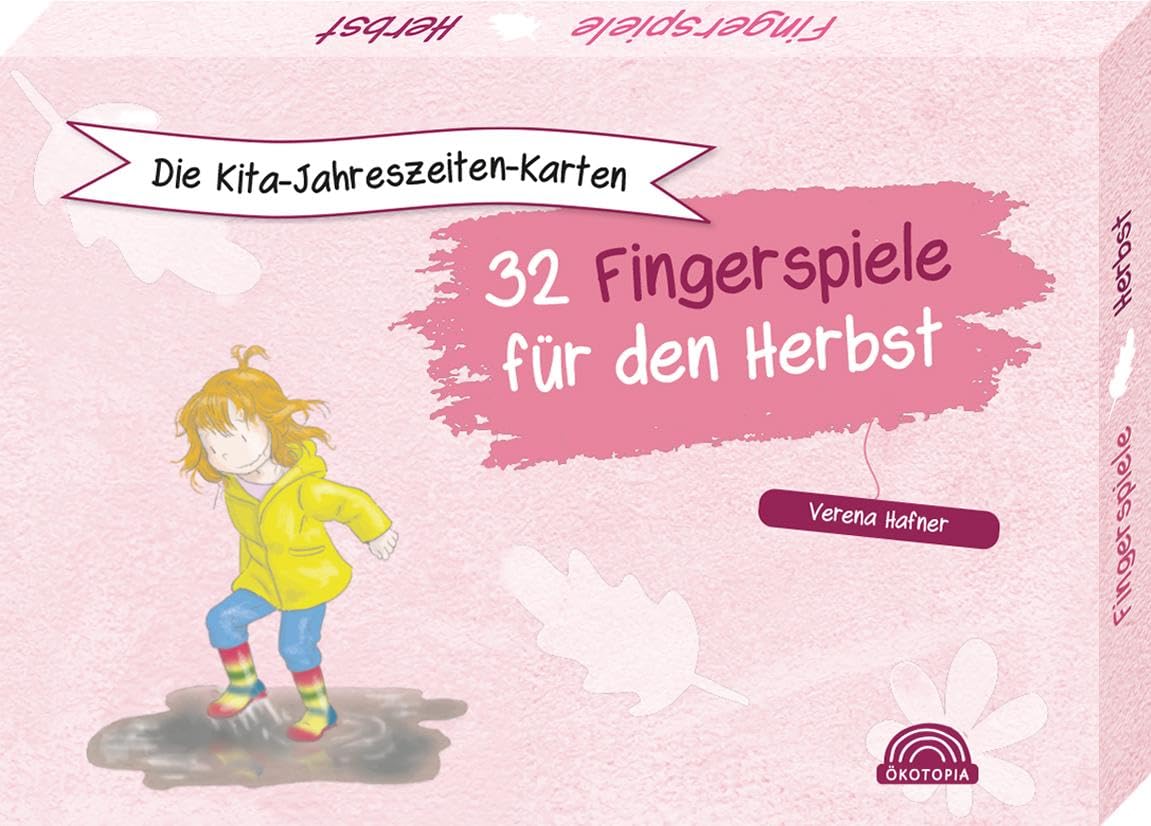 Die Kita-Jahreszeiten-Karten: 32 Fingerspiele für den Herbst (Praxisideen für den Kita-Morgenkreis)