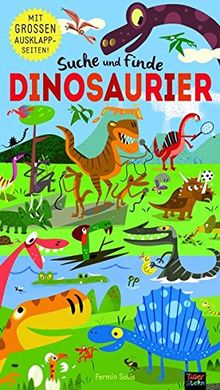 Suche und finde Dinosaurier: Ein Ausklappbuch