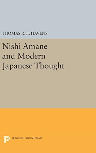 Nishi Amane and Modern Japanese Thought (Princeton Legacy Library)