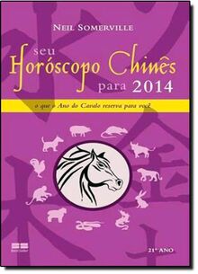 Seu Horoscopo Chines Para 2014 (Em Portuguese do Brasil)