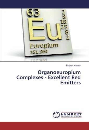 Organoeuropium Complexes - Excellent Red Emitters
