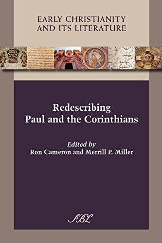 Redescribing Paul and the Corinthians (Early Christianity and Its Literature, Band 5)