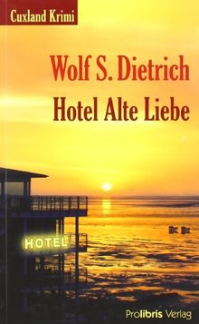 Hotel Alte Liebe: Cuxland Krimi