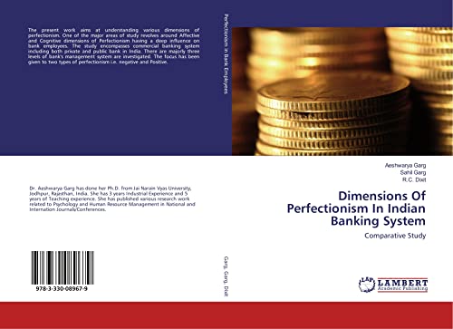 Dimensions Of Perfectionism In Indian Banking System: Comparative Study