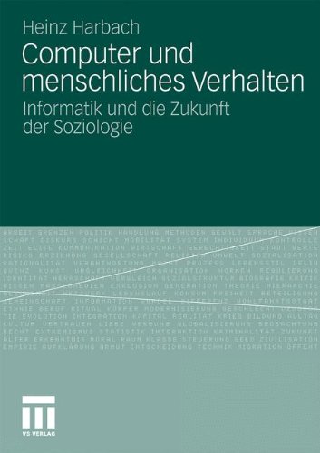 Computer und Menschliches Verhalten: Informatik und die Zukunft der Soziologie