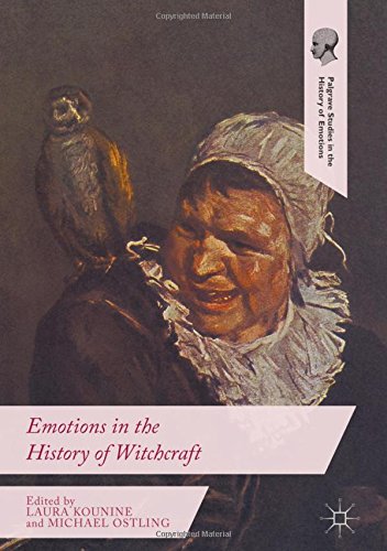 Emotions in the History of Witchcraft (Palgrave Studies in the History of Emotions)