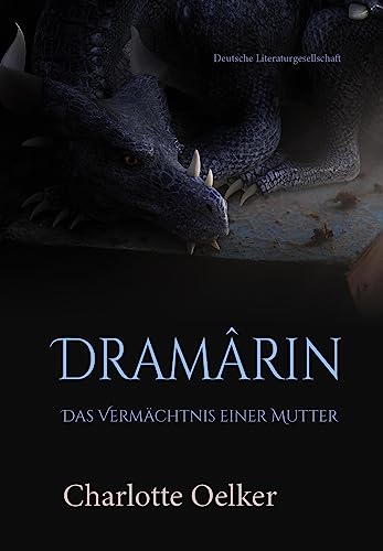 Dramârin: Band 1 – Das Vermächtnis einer Mutter