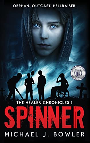 Spinner (The Healer Chronicles, Band 1)