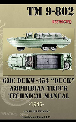 War Department Gmc Dukw-353 Duck Amphibian Truck Technical Manual Tm 9-802