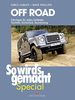 Off Road (So wird's gemacht Special Band 5): Fahrtipps für jedes Gelände: Technik, Sicherheit, Ausrüstung